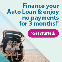 Finance your Auto Loan & enjoy no payments for 3 months!* Click to get started.